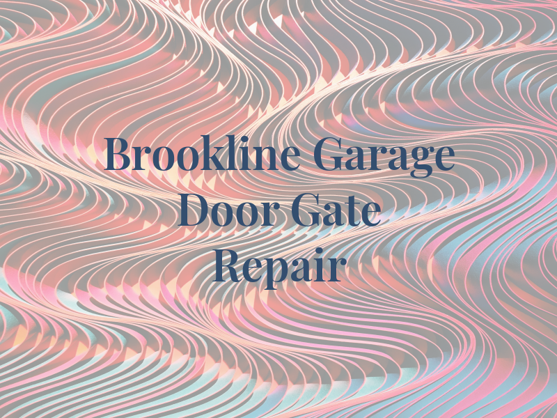 Brookline Garage Door and Gate Repair