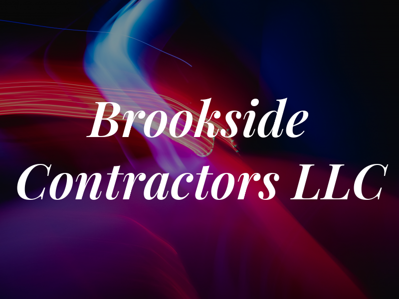 Brookside Contractors LLC