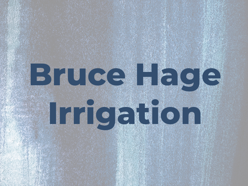 Bruce Hage Irrigation