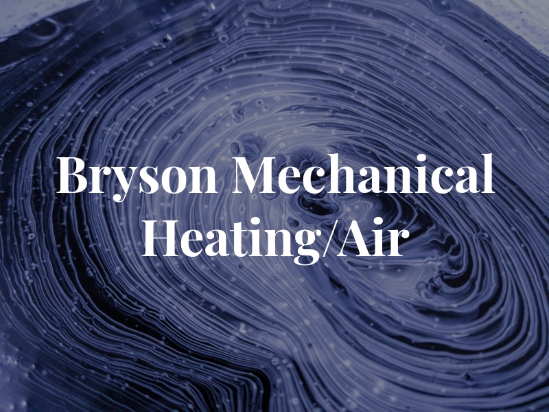 Bryson Mechanical Heating/Air