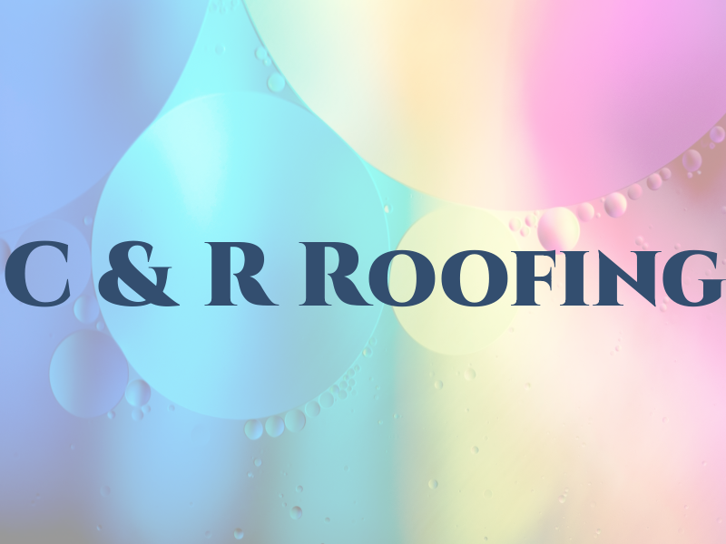 C & R Roofing