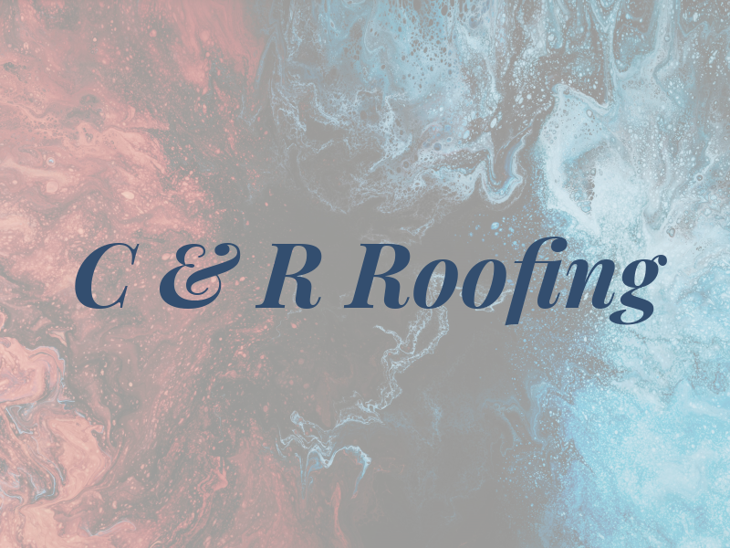 C & R Roofing