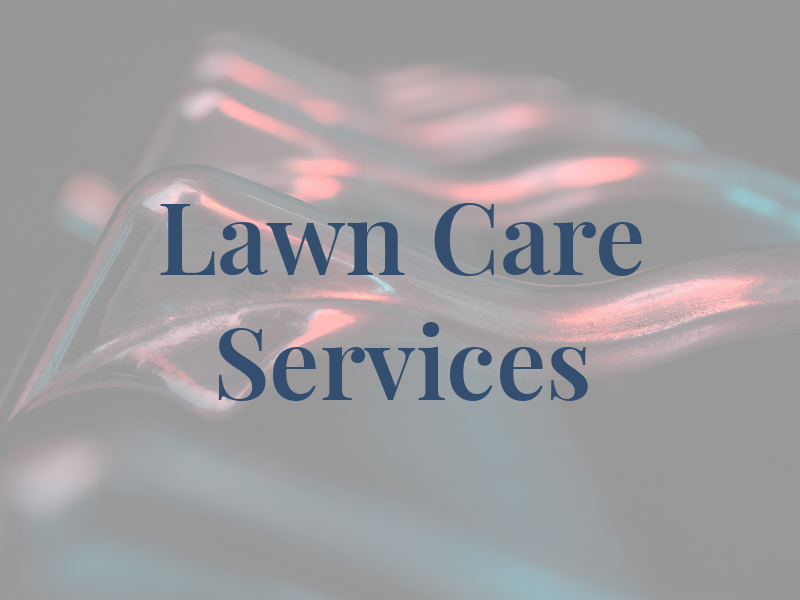 C & S Lawn Care Services