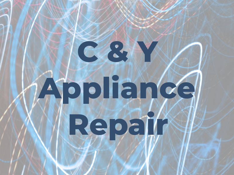 C & Y Appliance Repair