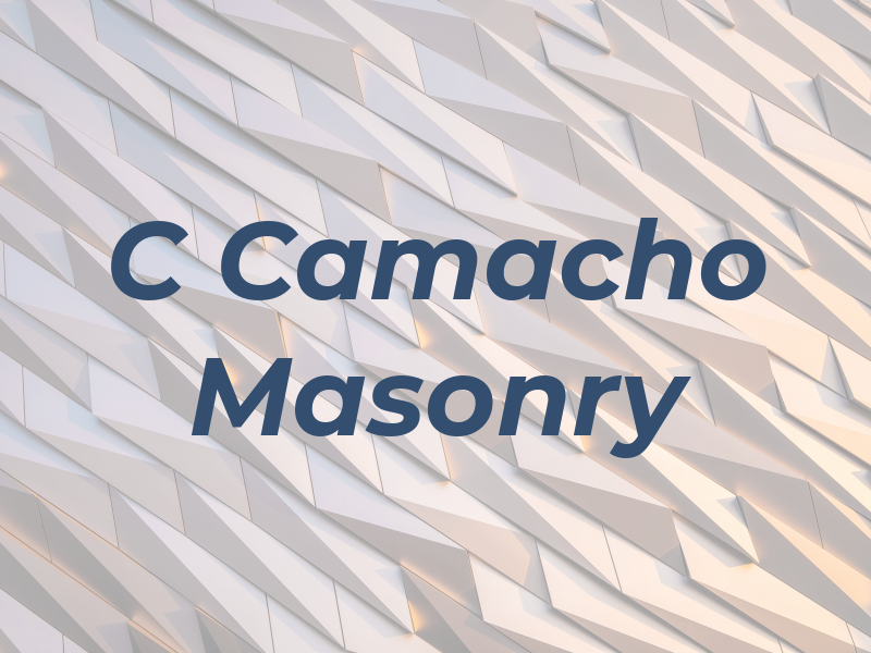 C Camacho Masonry