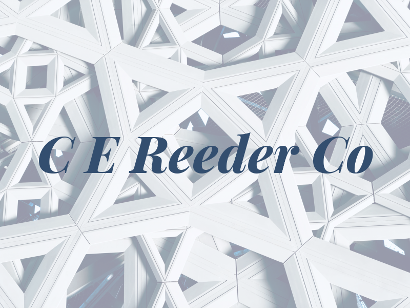 C E Reeder Co
