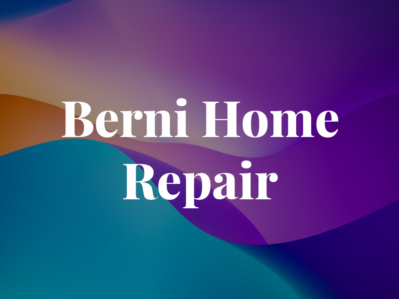 C J Berni Home Repair