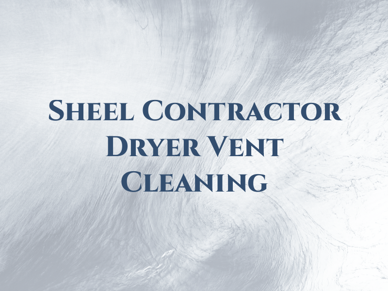 C&D Sheel Contractor and Dryer Vent Cleaning Inc