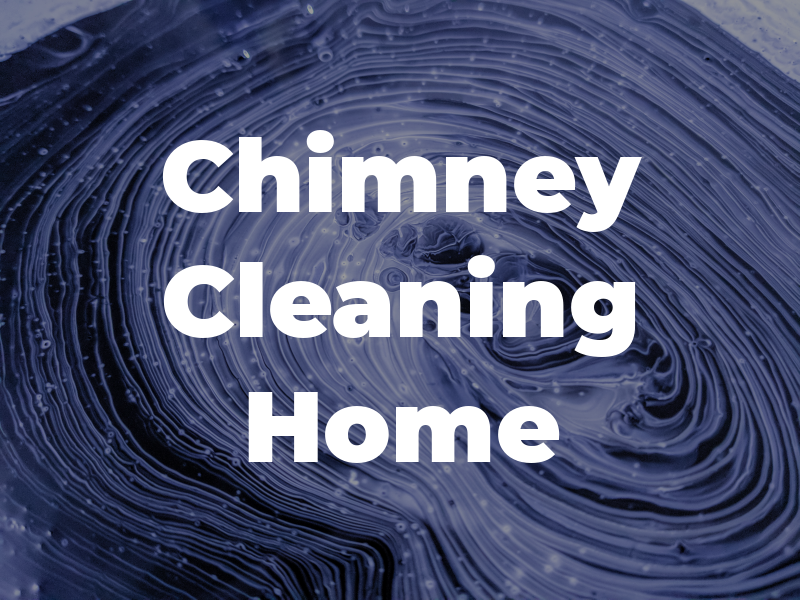 C&M Chimney Cleaning & Home