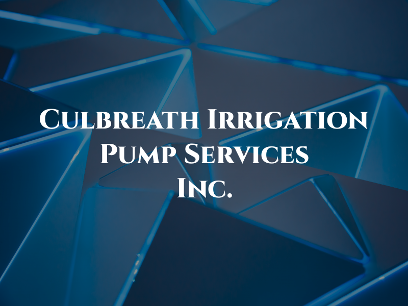 Culbreath Irrigation & Pump Services Inc.