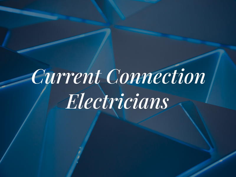 Current Connection Electricians