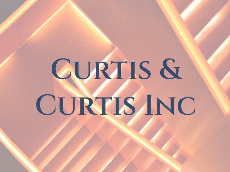 Curtis & Curtis Inc