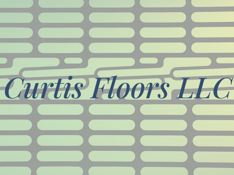 Curtis Floors LLC