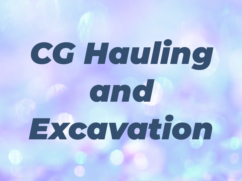 CG Hauling and Excavation