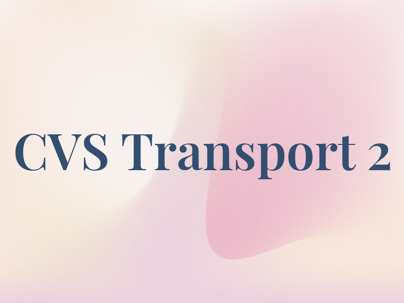 CVS Transport 2