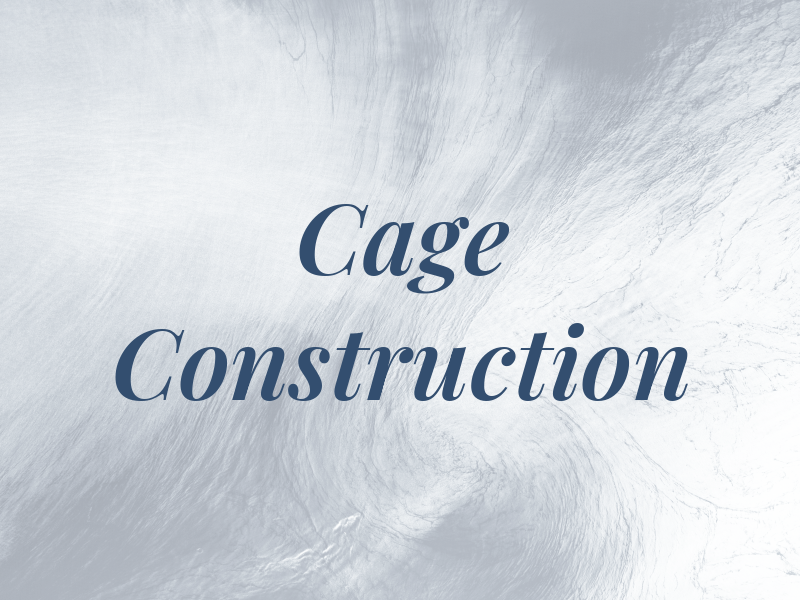 Cage Construction