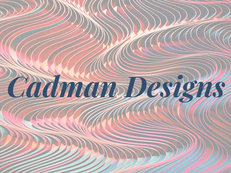 Cadman Designs