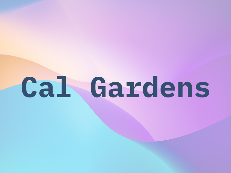 Cal Gardens