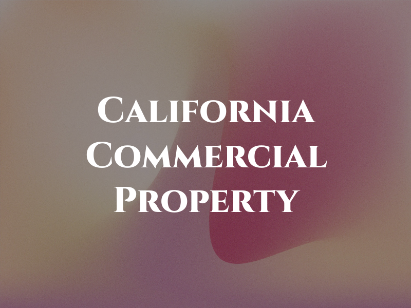 California Commercial Property