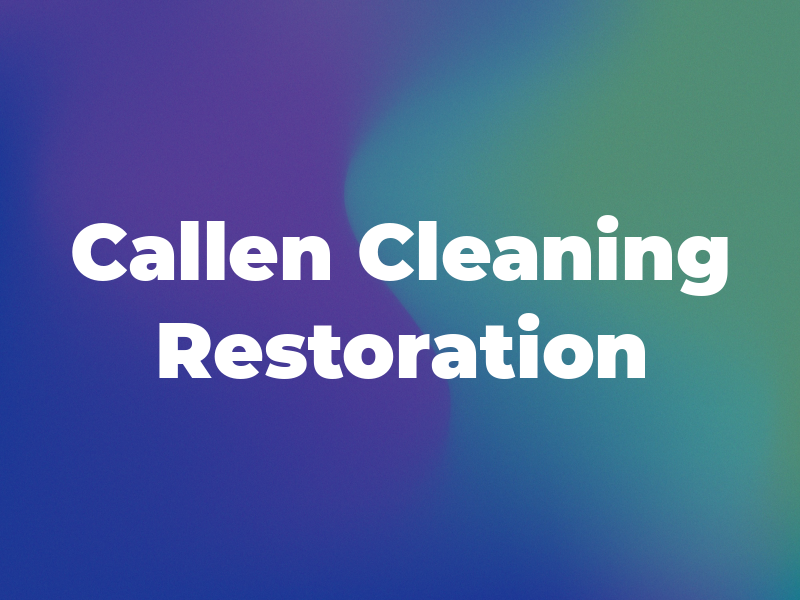 Callen Cleaning and Restoration