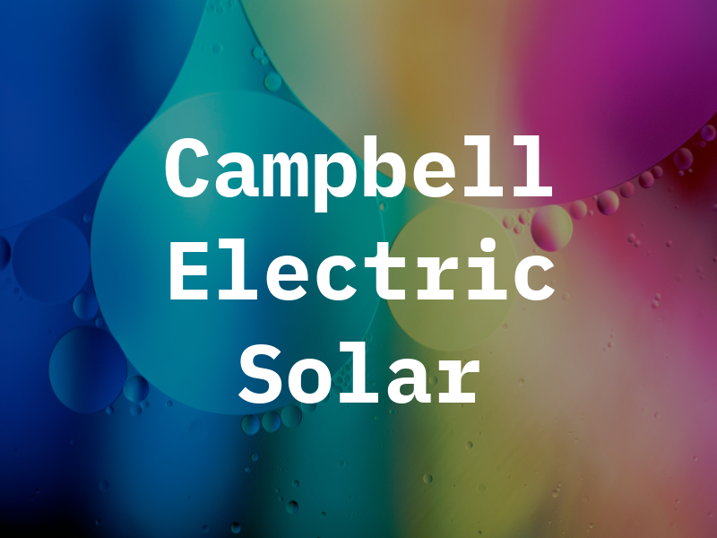Campbell Electric Solar