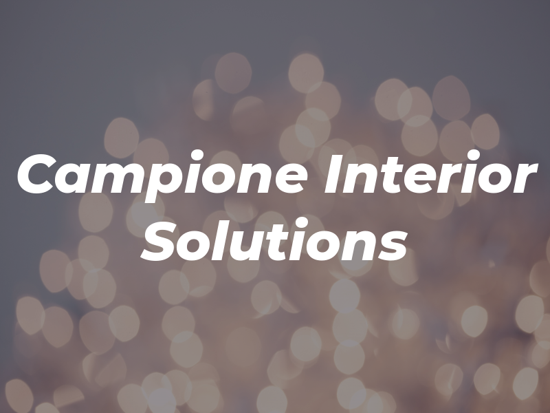 Campione Interior Solutions