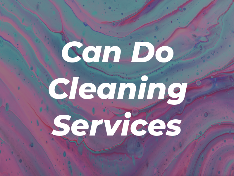Can Do Cleaning Services