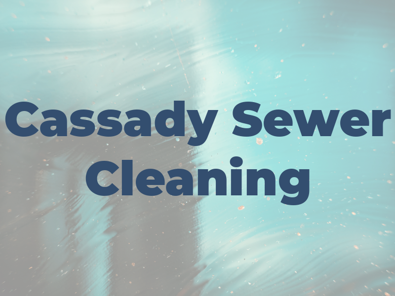 Cassady Sewer Cleaning