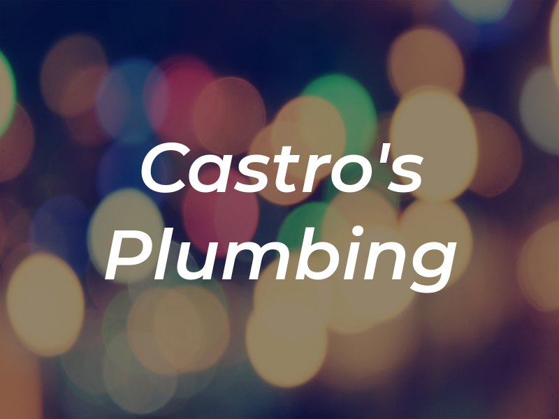 Castro's Plumbing