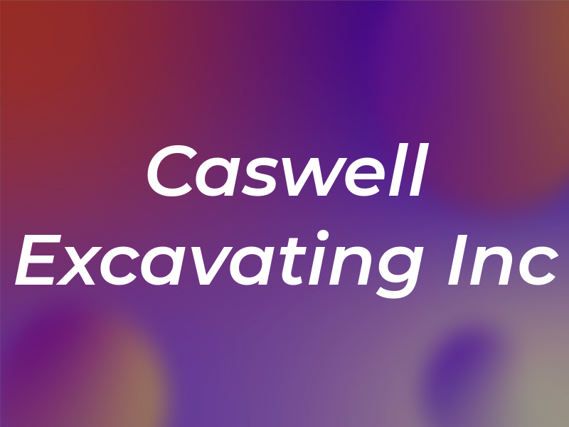 Caswell Excavating Inc