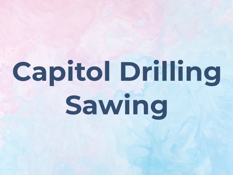 Capitol Drilling & Sawing