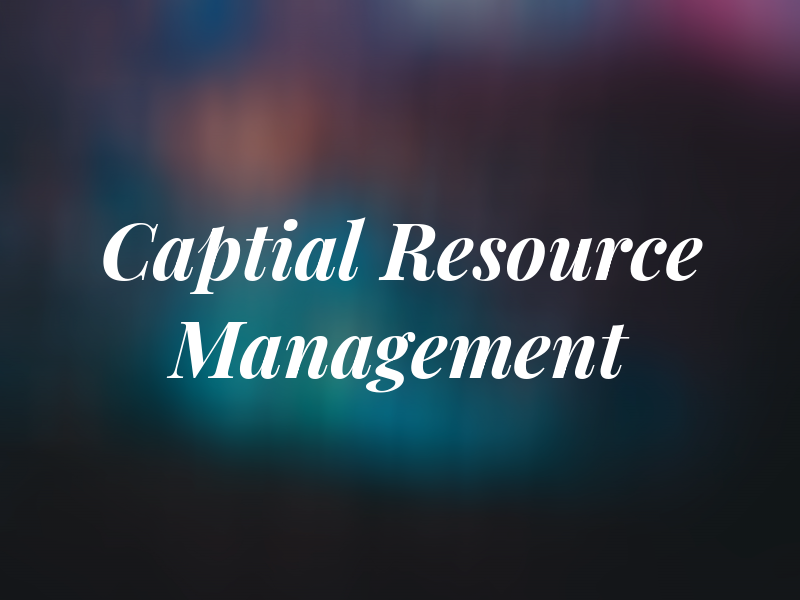 Captial Resource Management