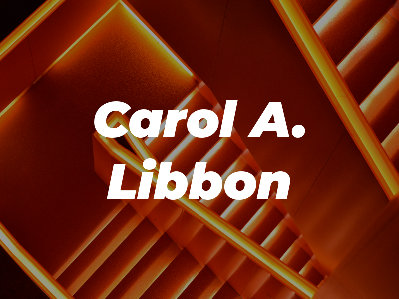Carol A. Libbon