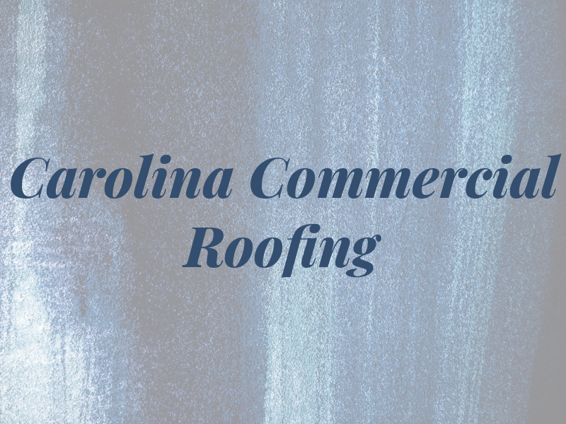 Carolina Commercial Roofing