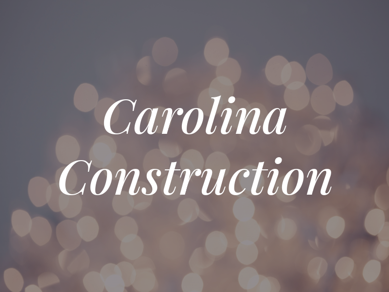 Carolina Construction