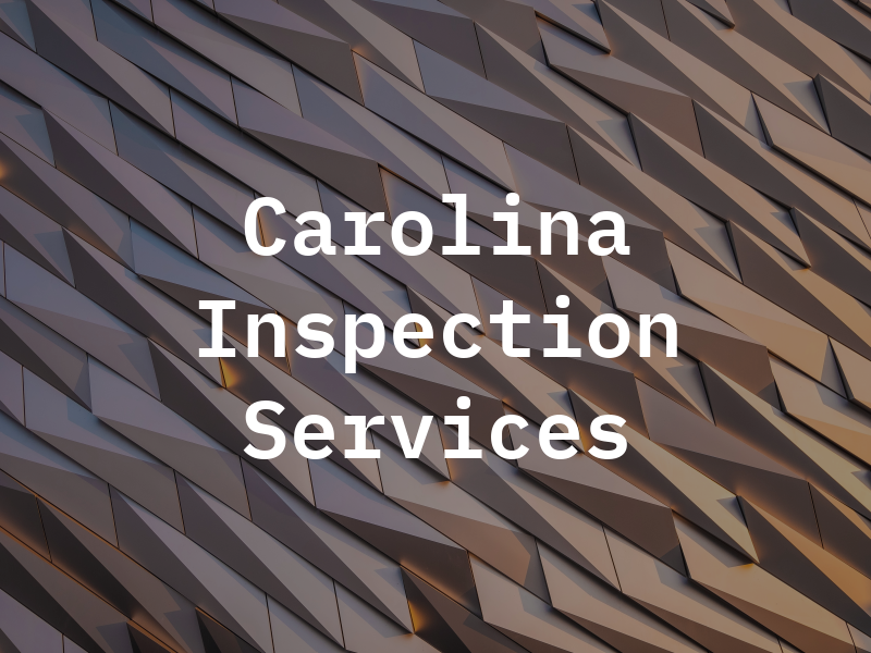 Carolina Inspection Services