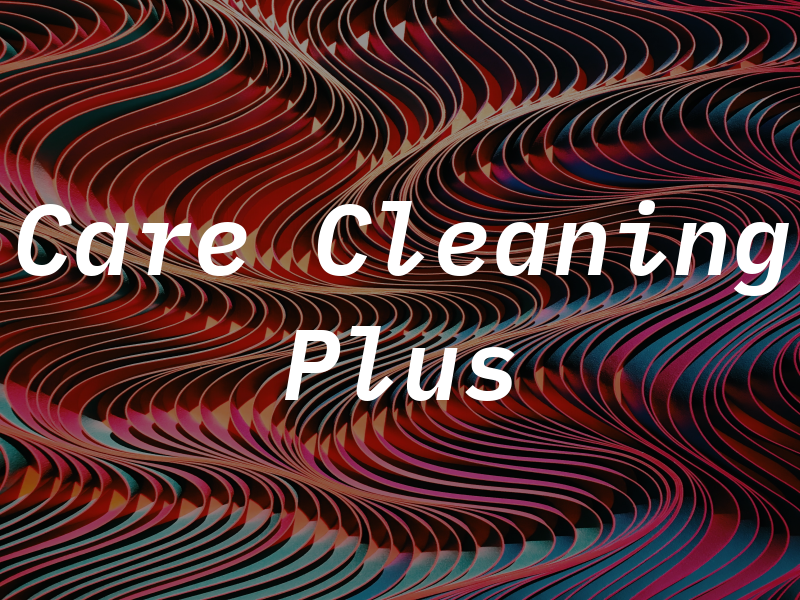 Care Cleaning Plus