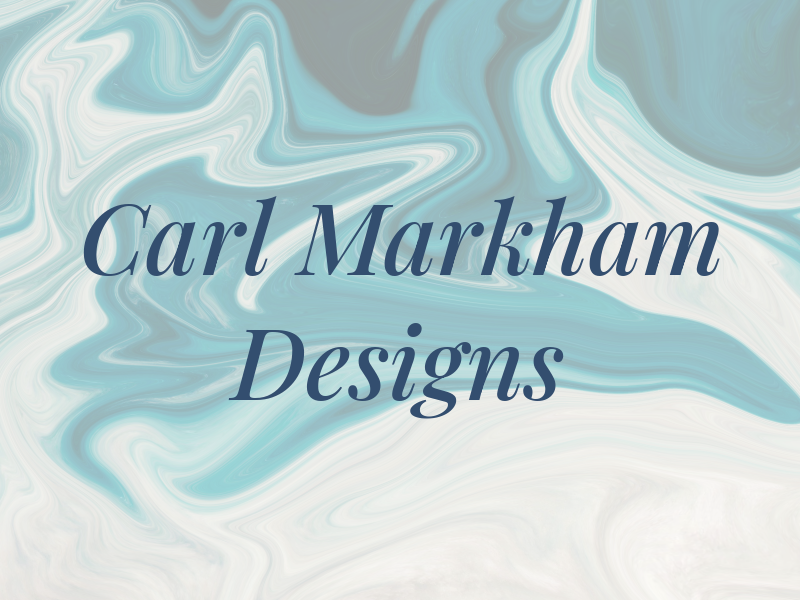 Carl Markham Designs