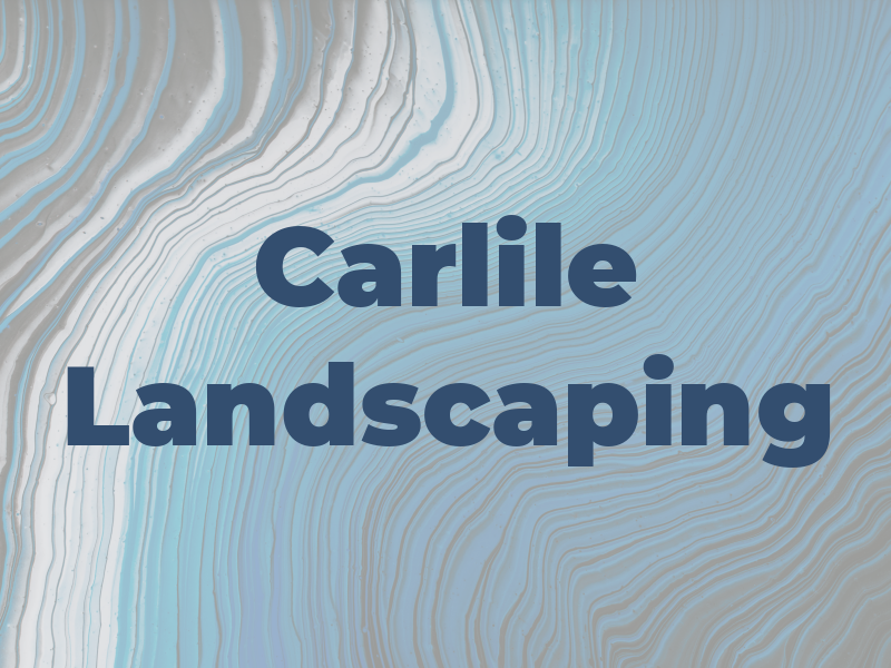 Carlile Landscaping