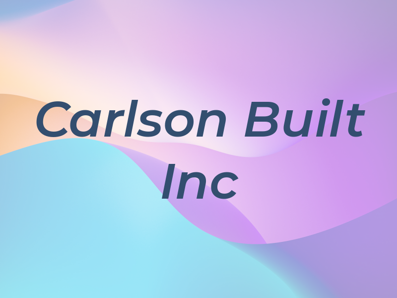 Carlson Built Inc