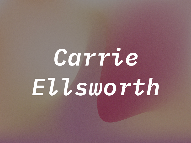 Carrie Ellsworth