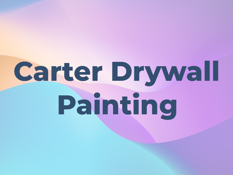 Carter Drywall & Painting