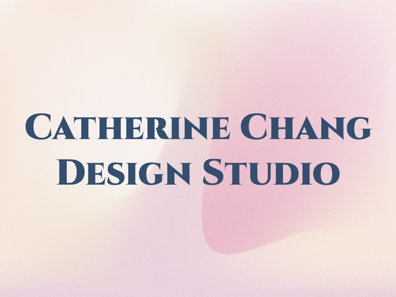Catherine Chang Design Studio