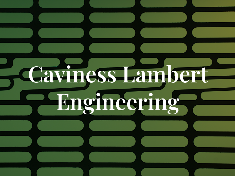 Caviness Lambert Engineering