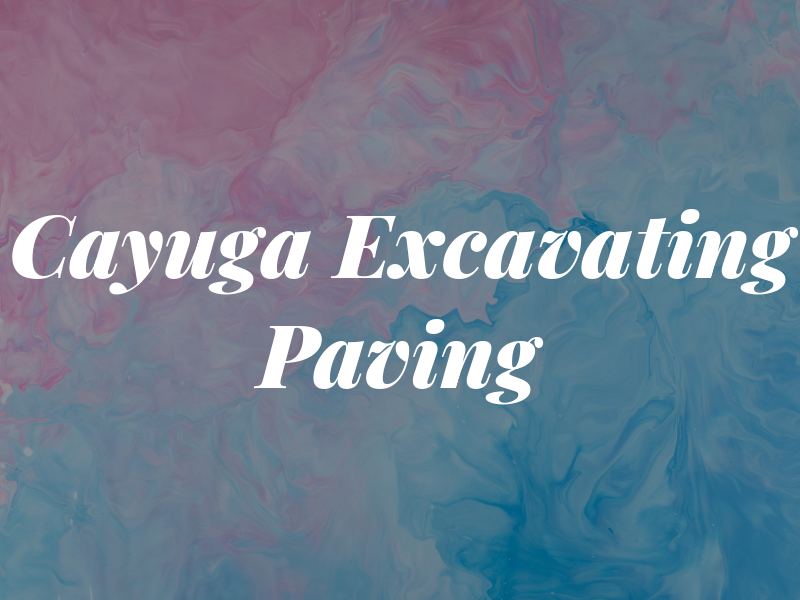 Cayuga Excavating & Paving