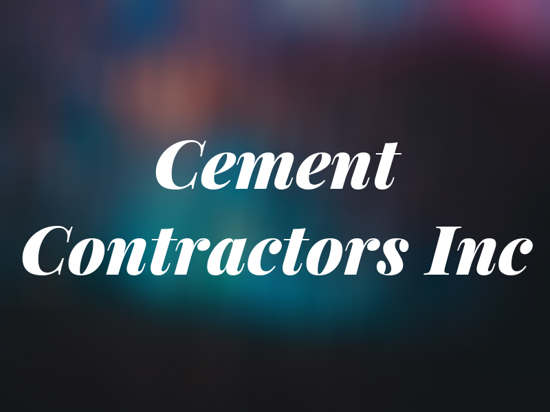 Cement Contractors Inc