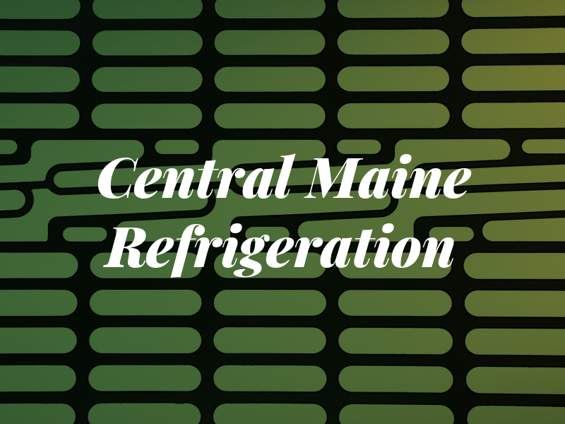 Central Maine Refrigeration