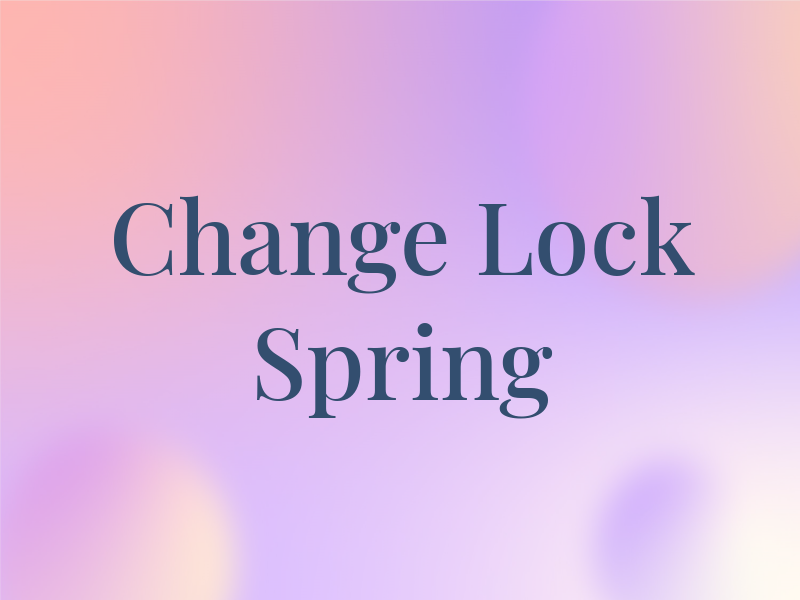 Change Lock Spring
