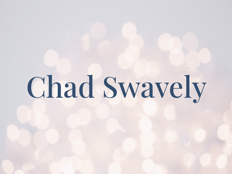 Chad Swavely