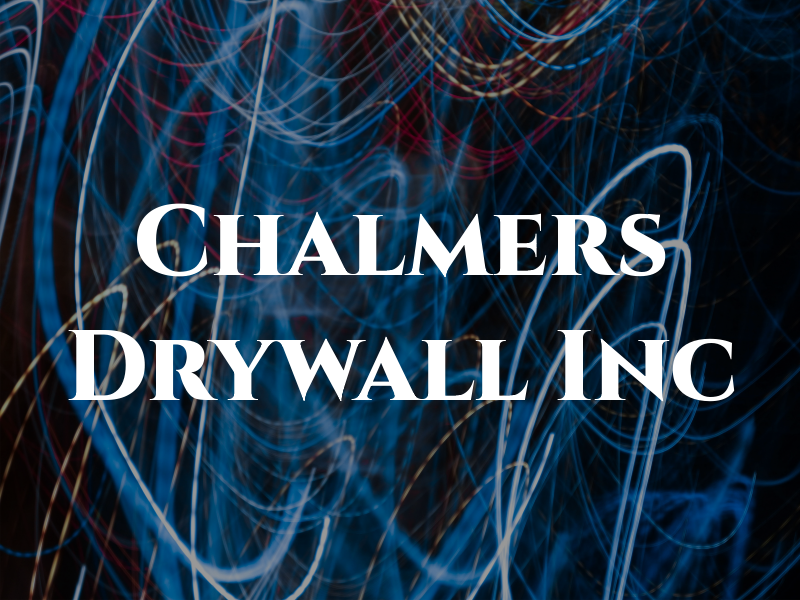 Chalmers Drywall Inc